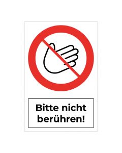 Fertigschild - Bitte nicht berühren