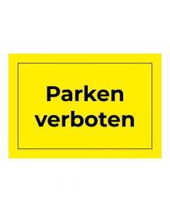 Fertigschild - Parken verboten